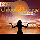 69 Must Have Chillout And Lounge Songs