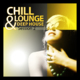 Chill Lounge & Deep House Session, Vol. 2