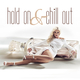 Hold on & Chill Out (Ibiza Lounge Records)