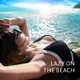 Lazy on the Beach (Ibiza Lounge Records)