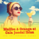 Malibu & Orange At Cala Jondal Ibiza - The Chillhouse Tunes