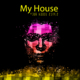 My House Is Your House 2014.2