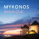 Mykonos Beach Club (Chilling Grooves Music)