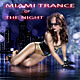 Various Artists - Miami Trance of the Night