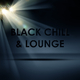 Black Chill & Lounge (Sa Trincha Recordings)