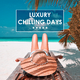 Luxury Chilling Days (Ibiza Lounge Records)