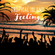 Tropical Island Feeling (House Place Records)